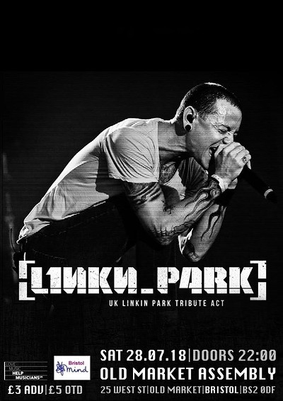 L1nkn_p4rk Tribute Bristol at The Old Market Assembly