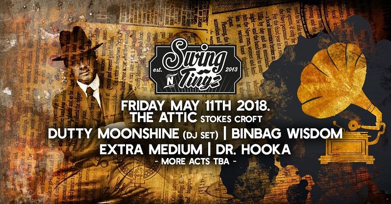 Swing n Tingz 20 feat. Binbag Wisdom at The Attic Bar