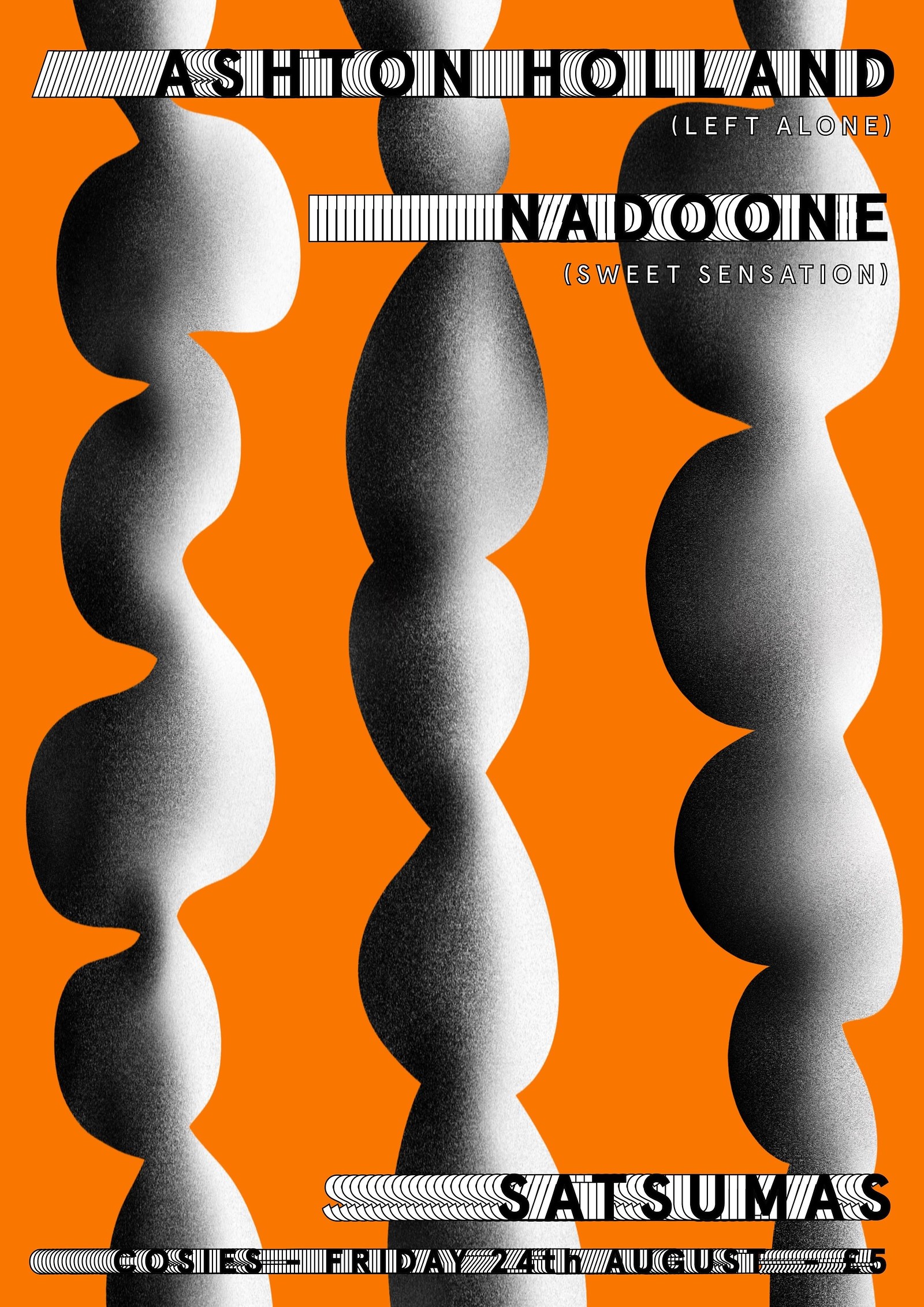 Satsumas W/ Ashton Holland + Nadoone at Cosies