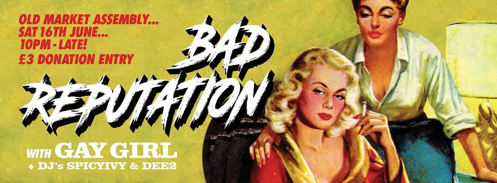 Gay Girl & Bad Reputation at The Old Market Assembly