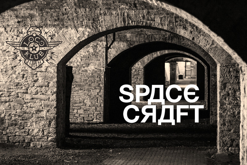 SpaceCraft at Loco Klub