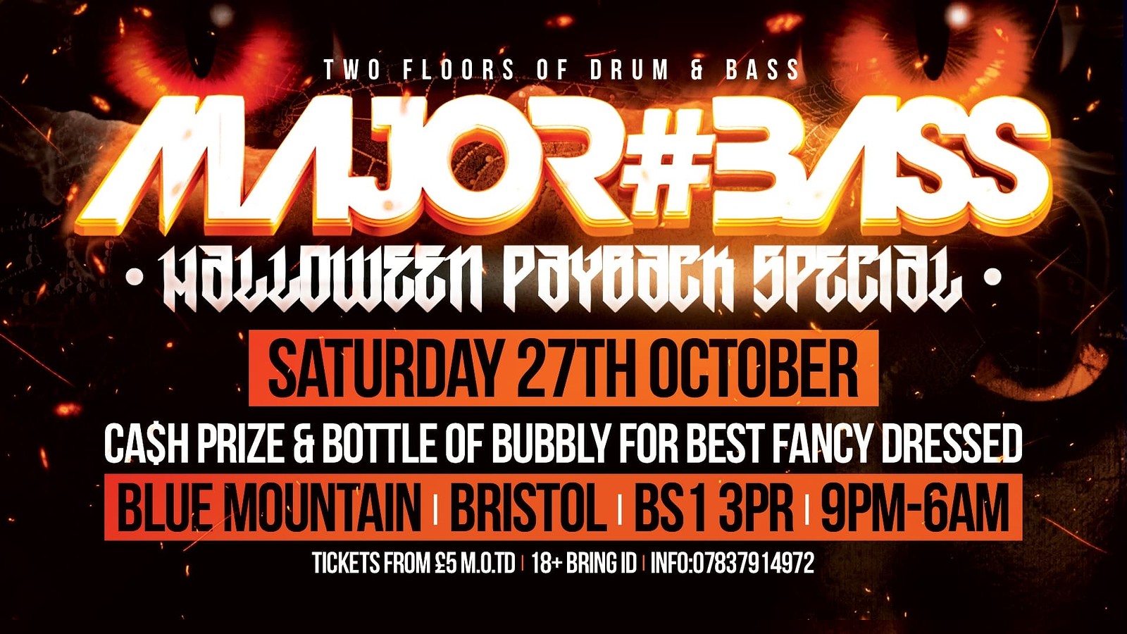 MAJOR#BASS HALLOWEEN PAYBACK SPECIAL at Blue Mountain
