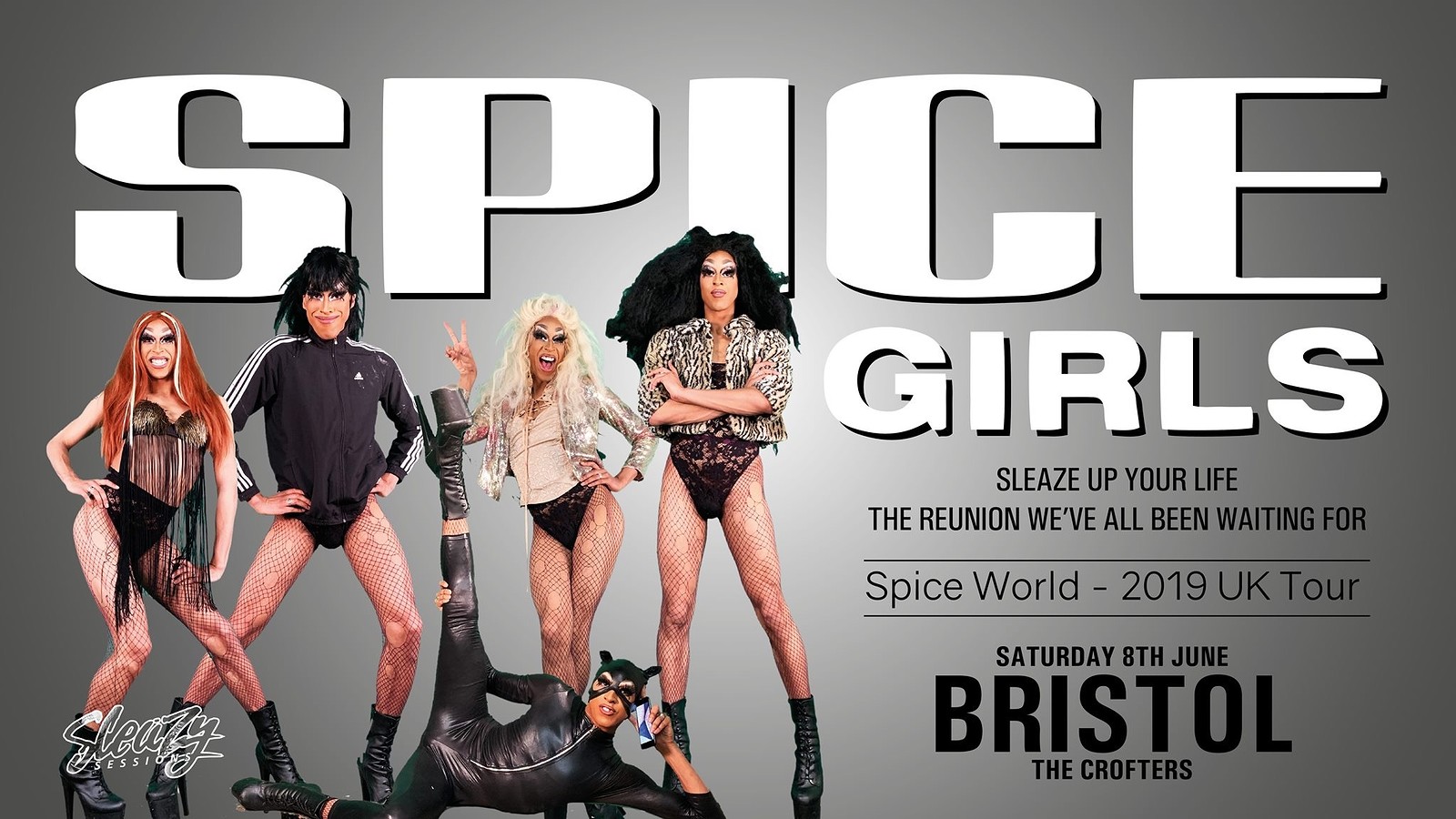 Spice Girls: Sleaze Up Your Life at Crofters Rights