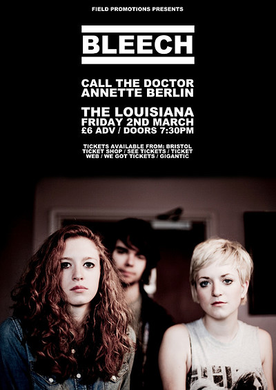 Bleech + Call The Doctor + Ann at The Louisiana