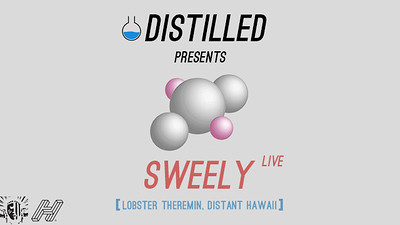 Distilled Presents: Sweely at Lakota
