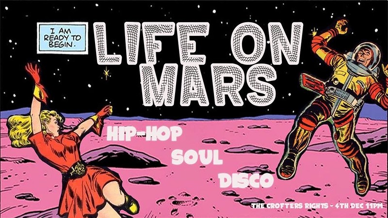 Life on Mars 2.0 at Crofters Rights
