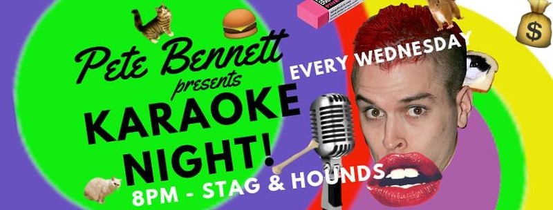 Pete Bennett Presents Karaoke Night at The Stag And Hounds