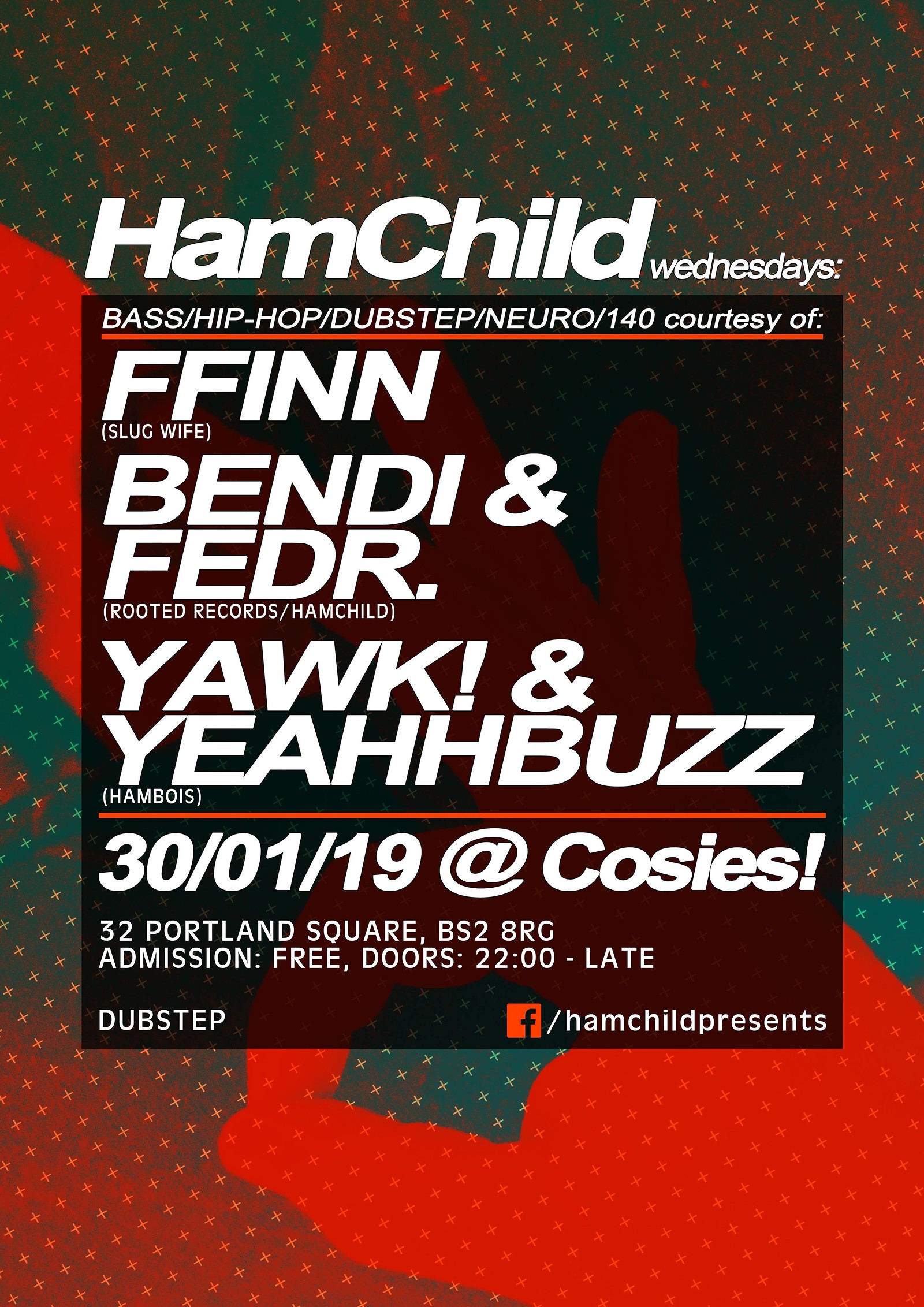HamChild Presents: FFINN, Bendi & Fedr at Cosies