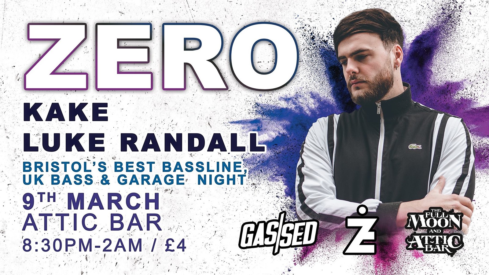 Gassed Presents: ZERO at The Attic Bar