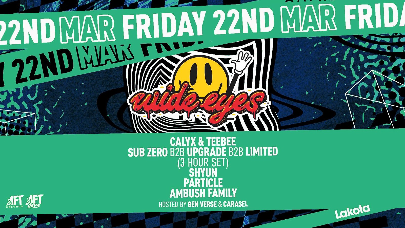 Wide Eyes: Calyx & TeeBee / Sub Zero B2B Upgrade B at Lakota