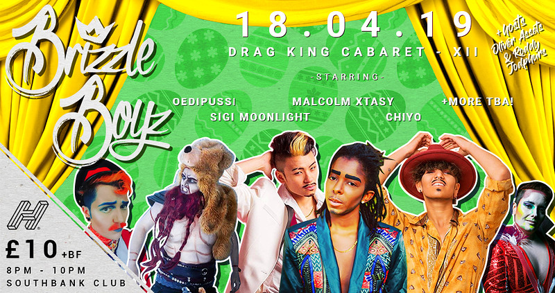 Brizzle Boyz - Drag King Cabaret - XII at SouthBank
