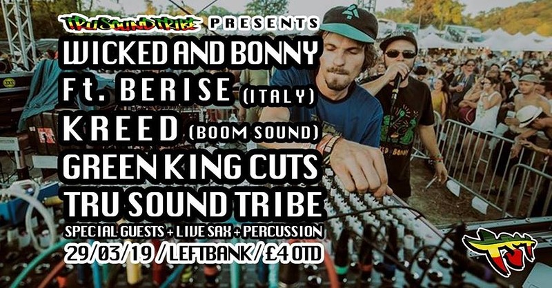 Wicked and Bonny Ft Berise / Kreed / GKC at LEFTBANK
