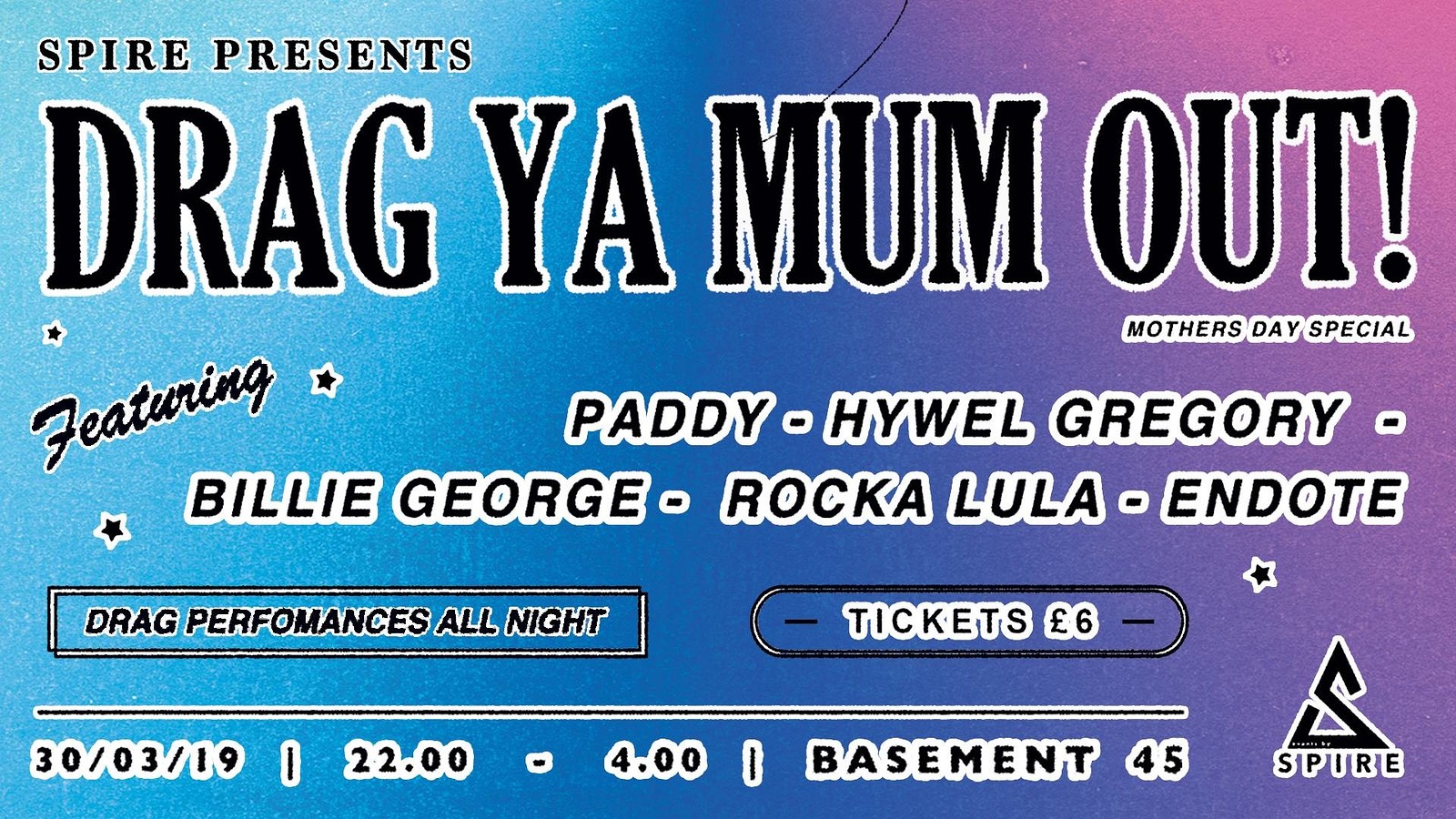 SPIRE Presents: Drag Ya Mum Out at Basement 45