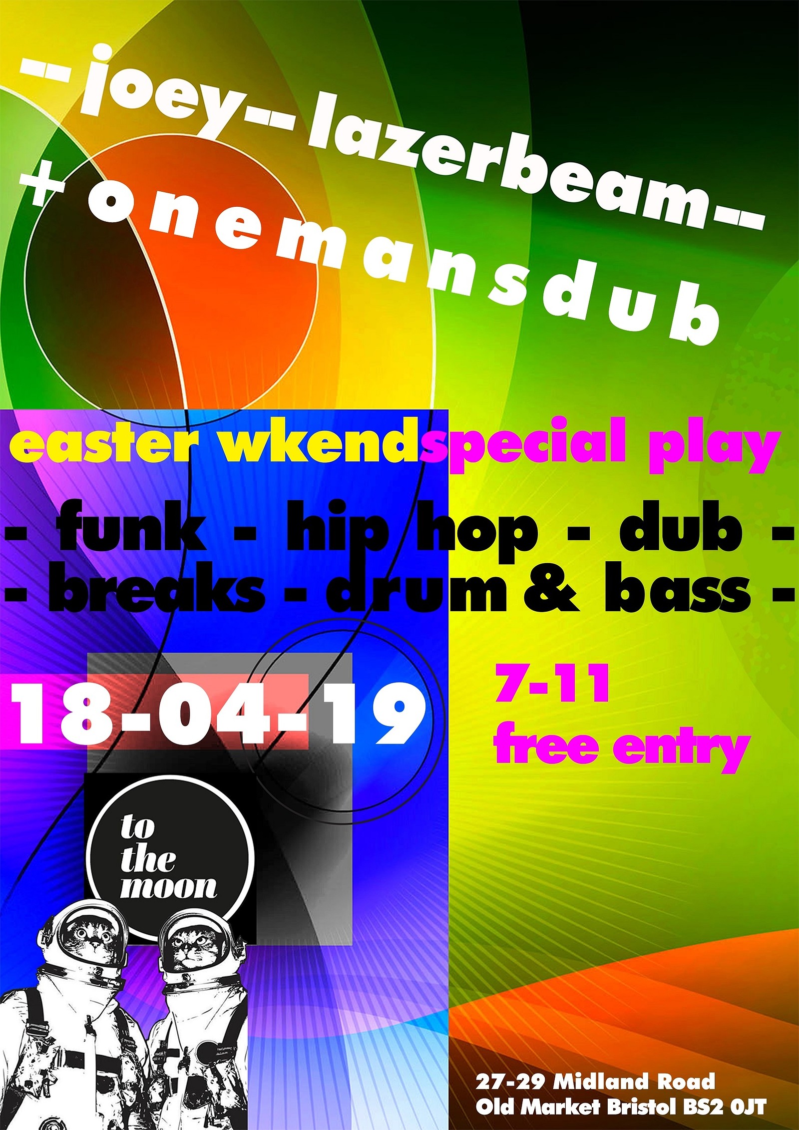 Joey Lazerbeam & Onemansdub Bank Holiday Special at To The Moon