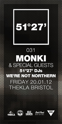 Fiftyone 27: Monki & Guests at Thekla