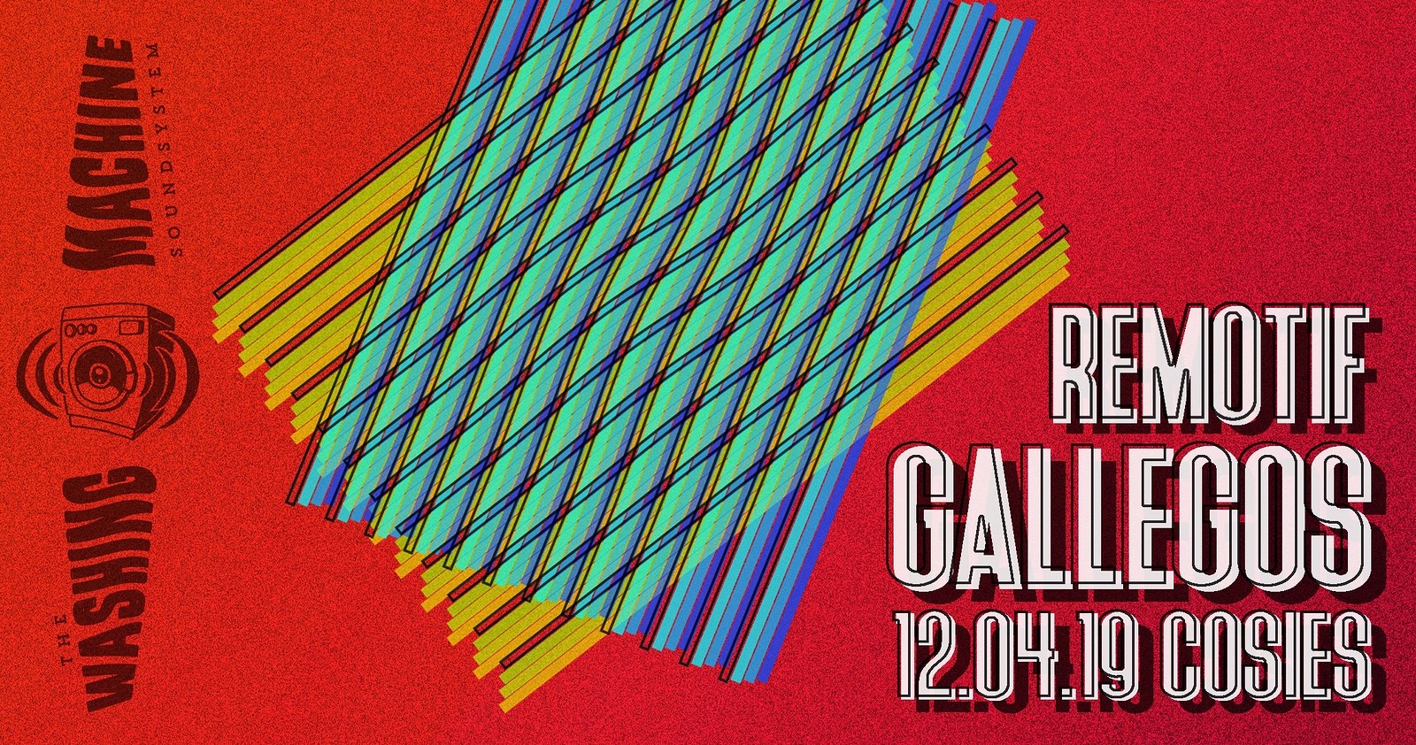 Washing Machine Soundsystem ft. Gallegos + Remotif at Cosies