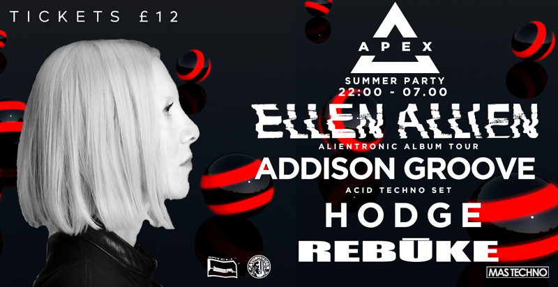 Apex Summer Party w/ Ellen Allien & Addison Groove at Lakota