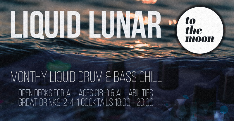 Liquid Lunar Sessions #22 - liquid dnb open decks at To The Moon