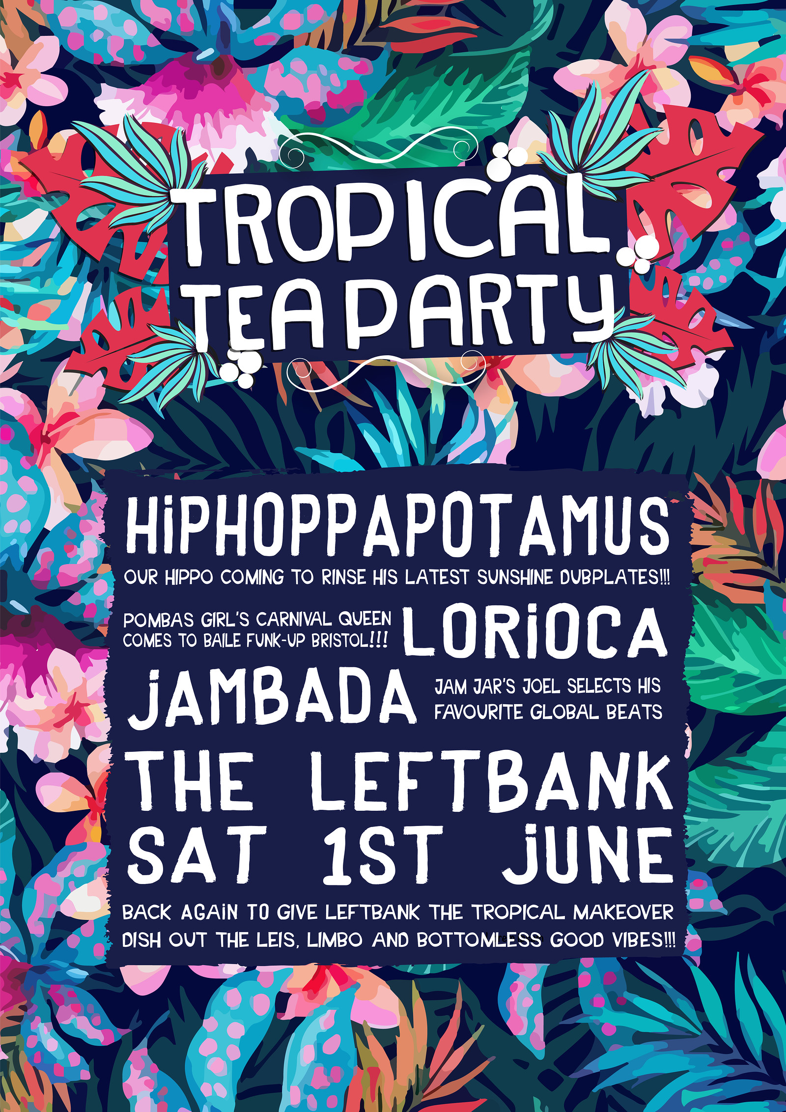 Tropical Tea Party - Leftbank -Hiphoppapotamus &. at LEFTBANK