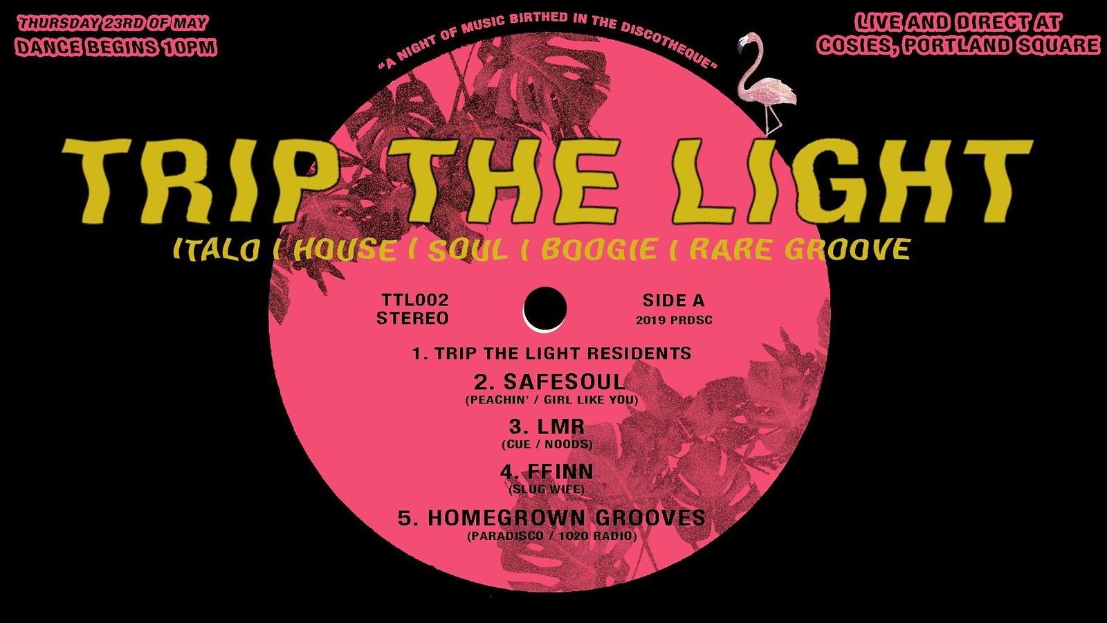 Trip The Light / Cosies / PARADISCO at Cosies