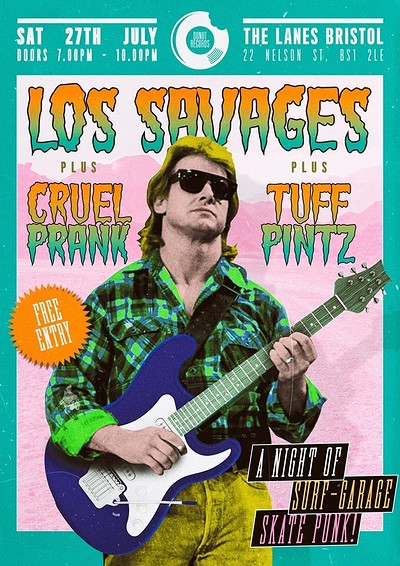 Los Savages, Cruel Prank, Tuff Pintz at The Lanes