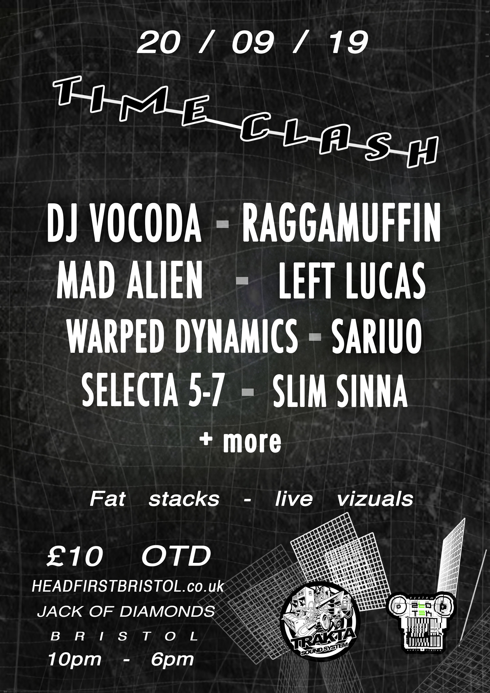 Trakta x Zło-Tek Present Time Clash/ Vocoda + More at Jack Of Diamonds