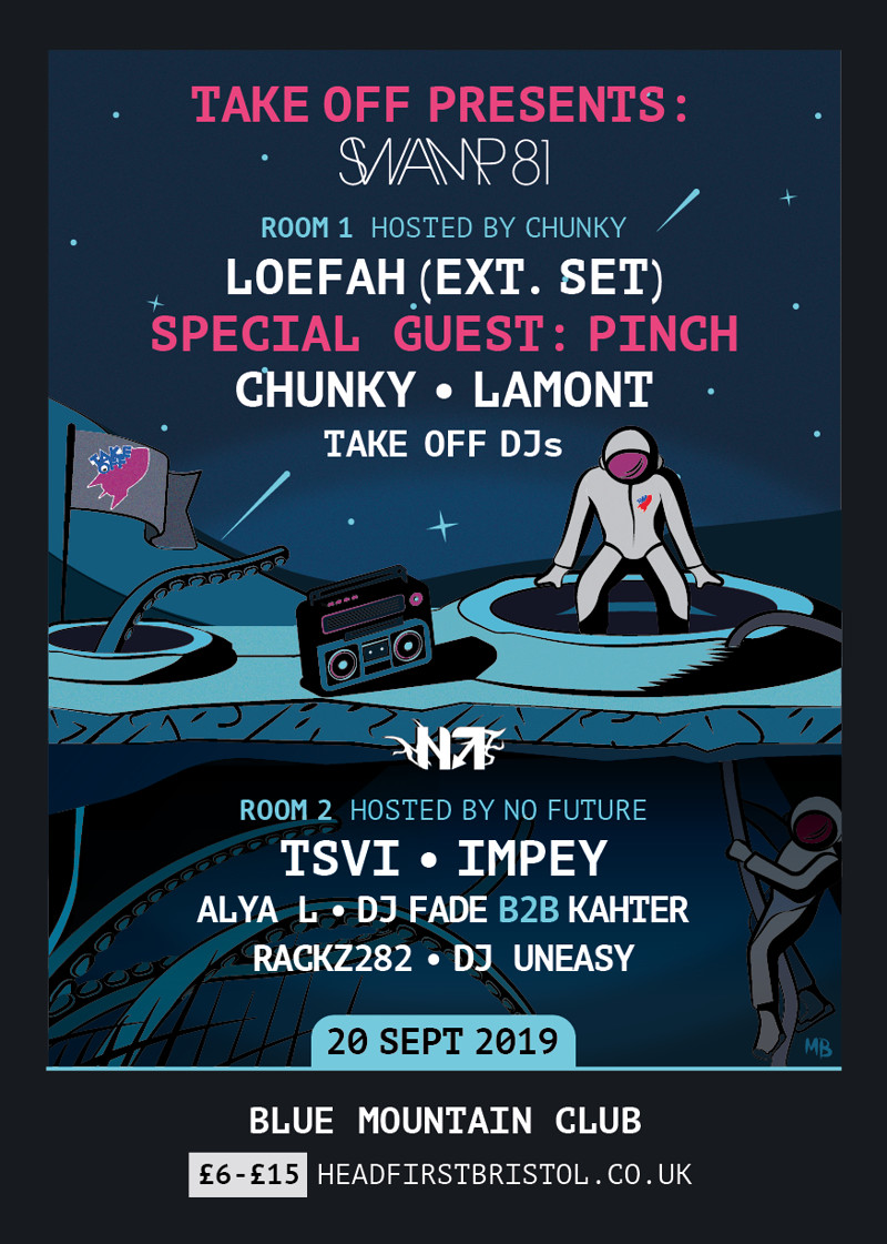 TakeOff Presents: Swamp81 and NoFuture at Blue Mountain