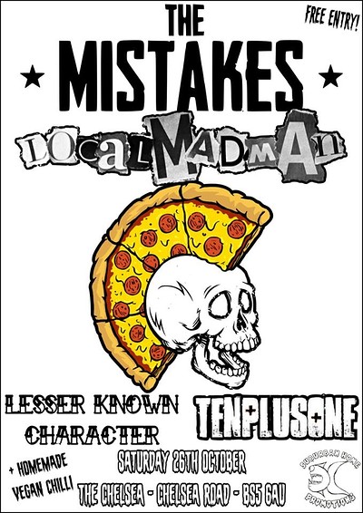 The Mistakes / Local Mad Man / LKC / TENPLUSONE at The Chelsea Inn