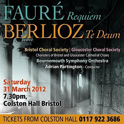 Berlioz Te Deum &faure Requiem at Colston Hall, Bristol