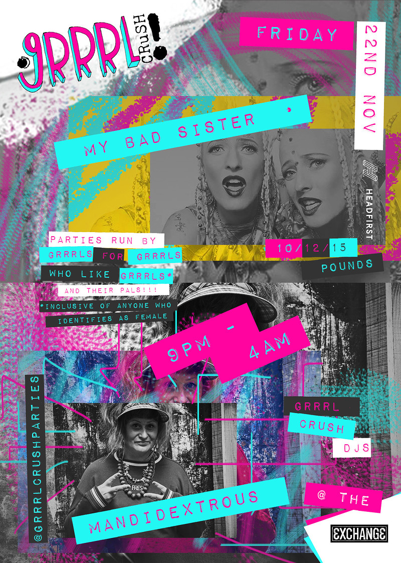 Grrrl Crush #23: My Bad Sister + Mandidextrous at Exchange