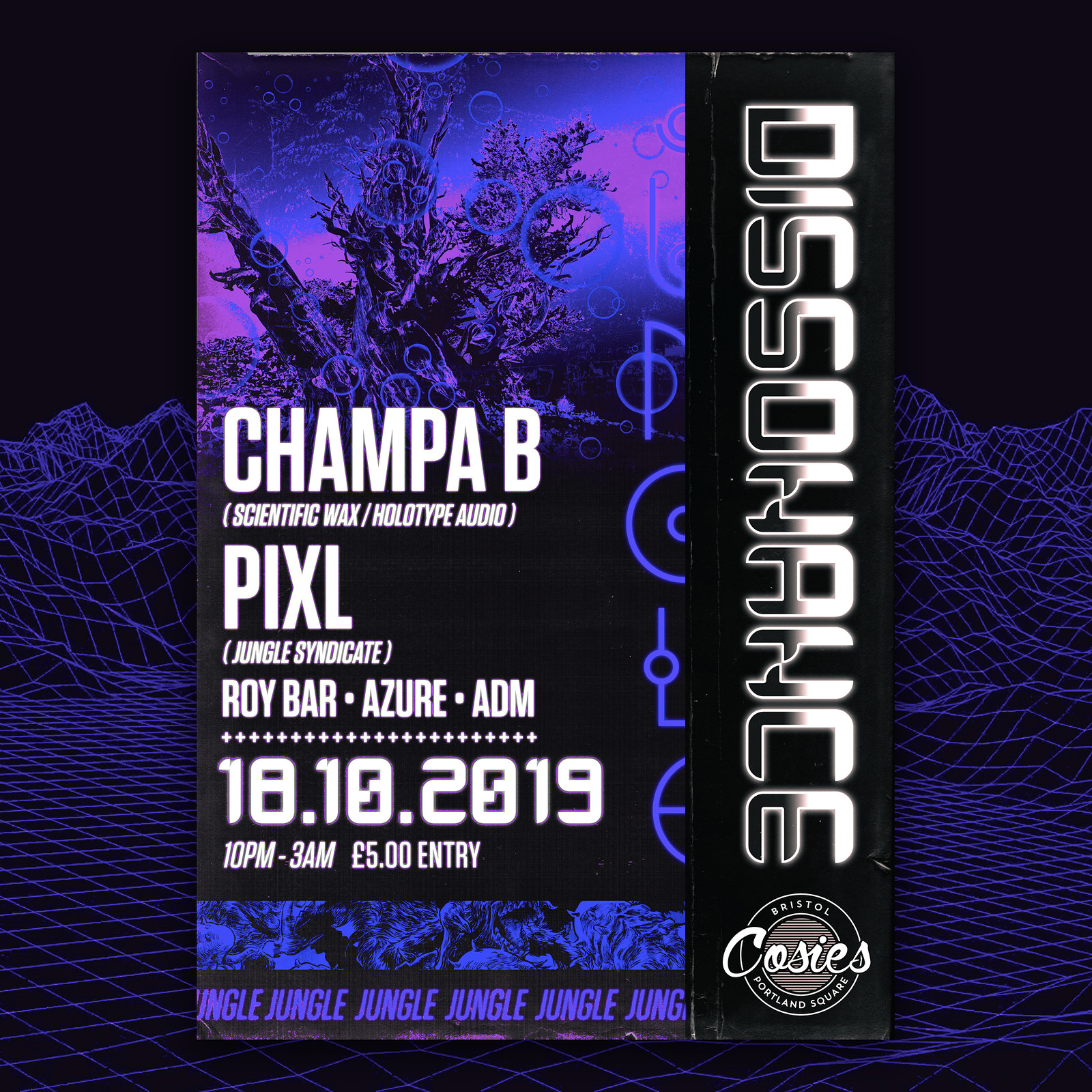Champa B + Pixl @ Dissonance 004 at Cosies