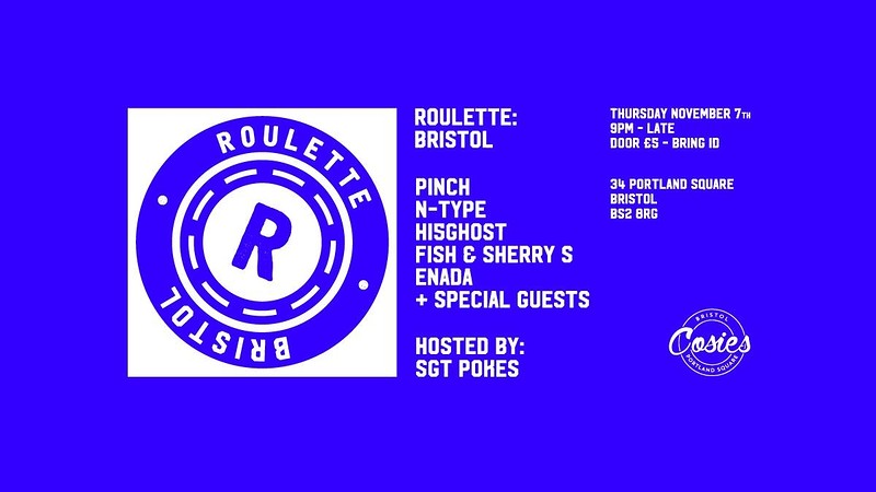 Roulette Bristol -Pokes Pinch N-Type Hi5Ghost Fish at Cosies