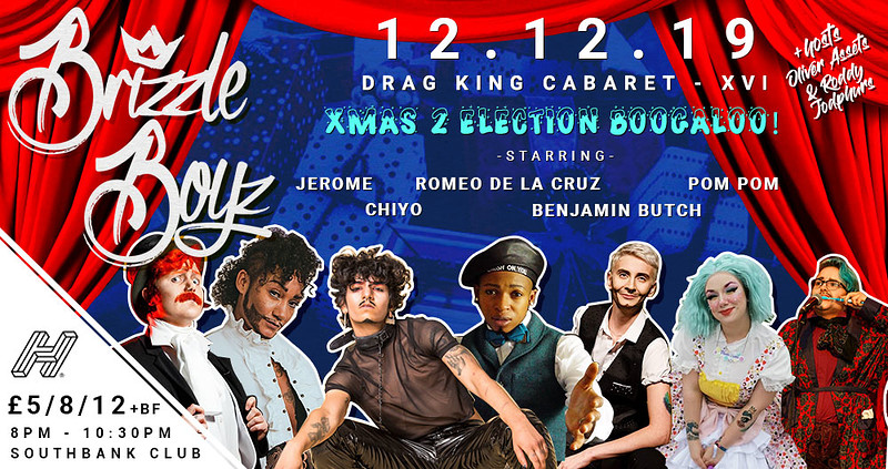 Brizzle Boyz - Drag King Cabaret XVI - X-Mas 2 at SouthBank