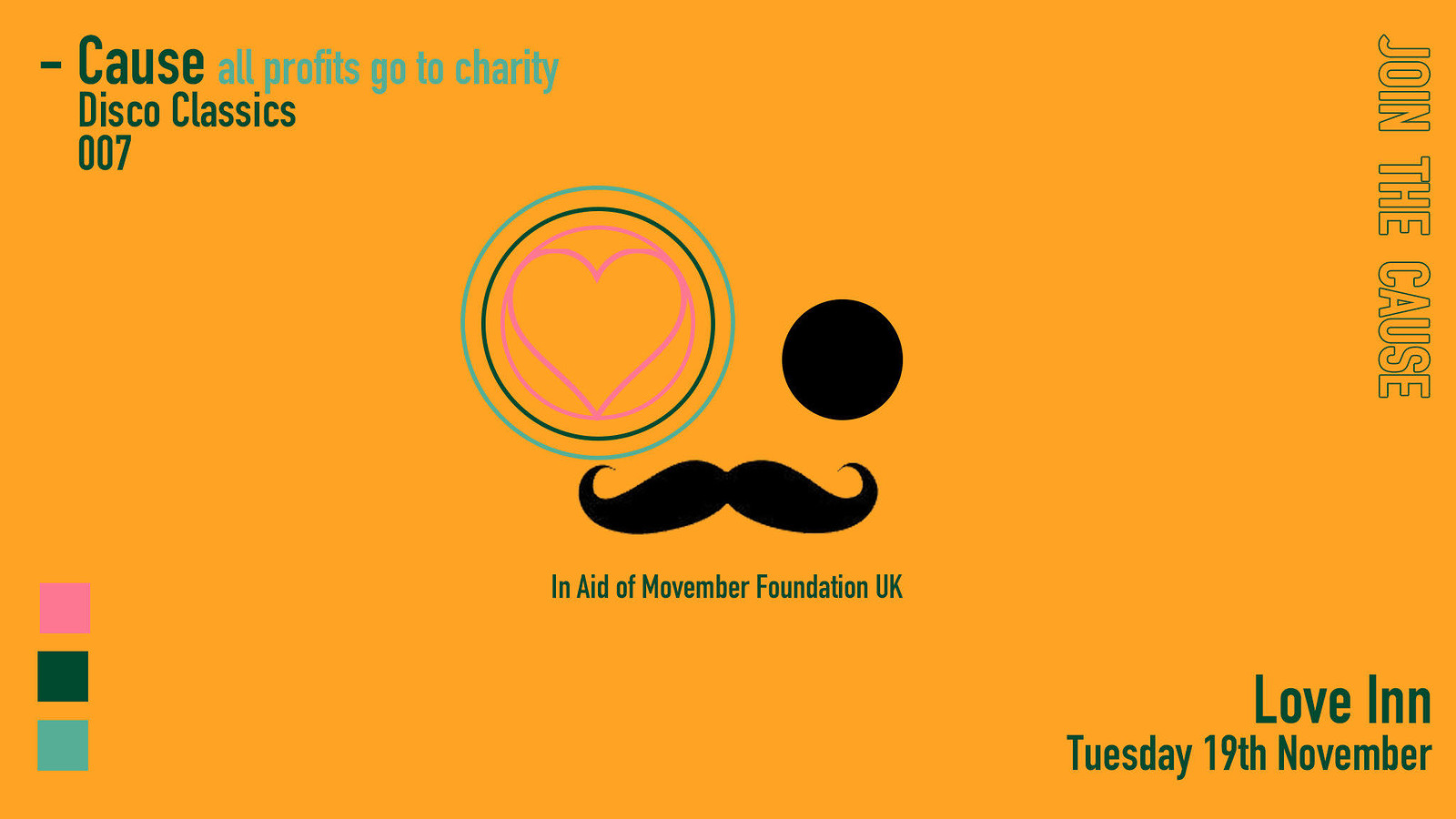 Cause 007 // Movember | Disco Classics at The Love Inn