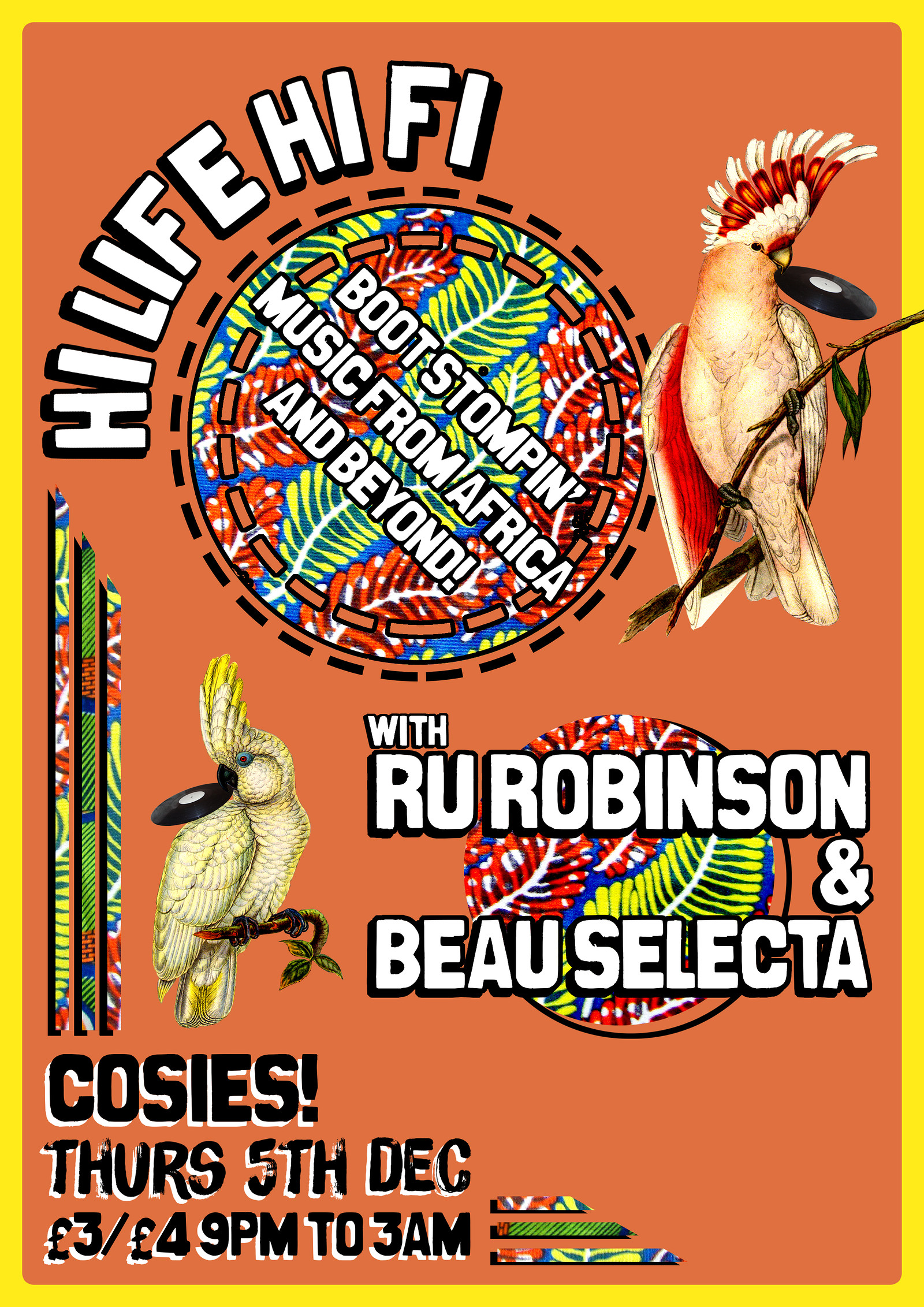 Hi Life Hi Fi w/Ru Robinson & Beau Selecta at Cosies