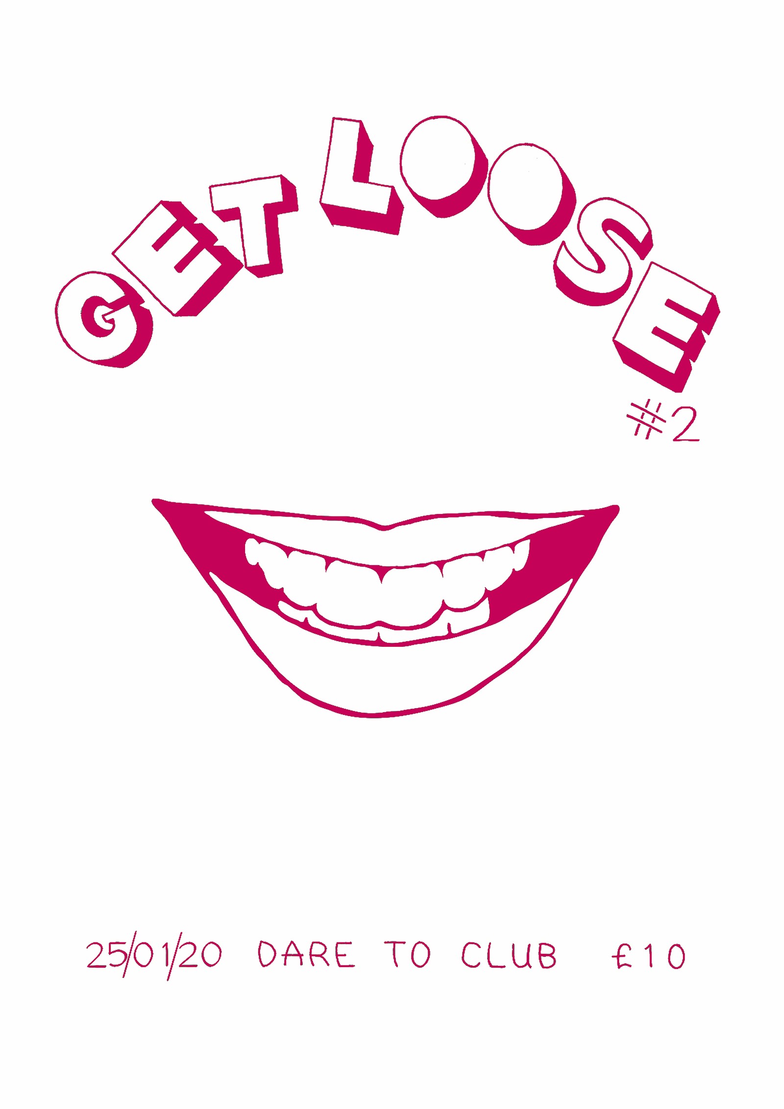 GET LOOSE PARTY #2 at Dare to Club