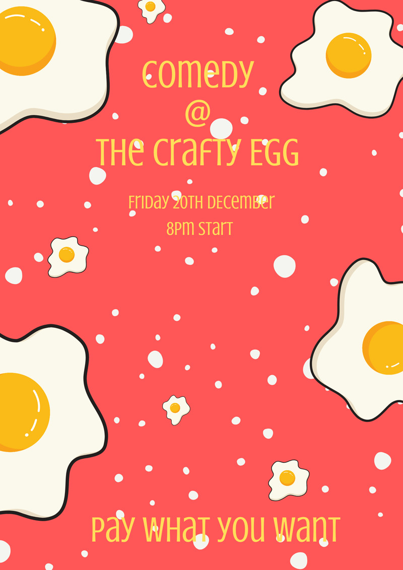 Comedy @ The Crafty Egg at The Crafty Egg