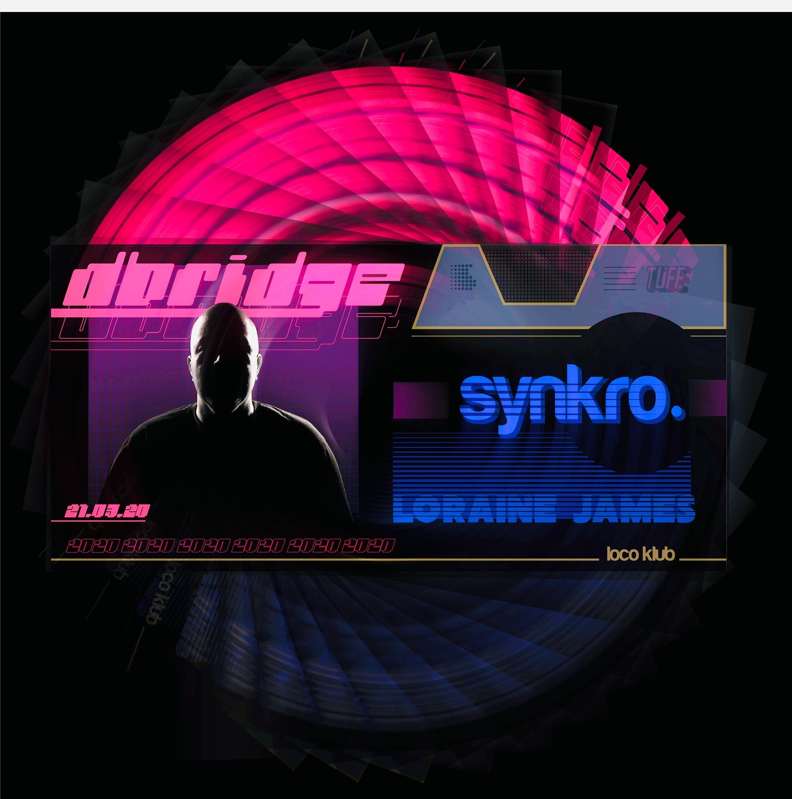 Tuff Life x dBridge, Synkro & more at Loco Klub
