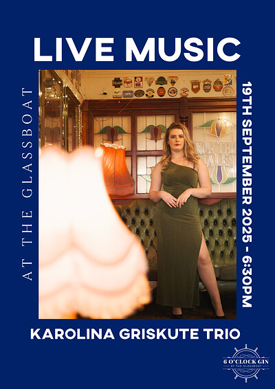 Karolina Griskute Jazz Trio at 6 O'clock Gin at The Glassboat