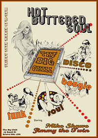 Hot Buttered Soul at The Big Chill Bar