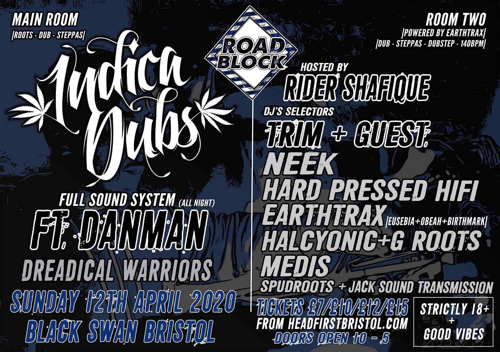 RoadBlock - Indica Dubs with Danman at The Black Swan