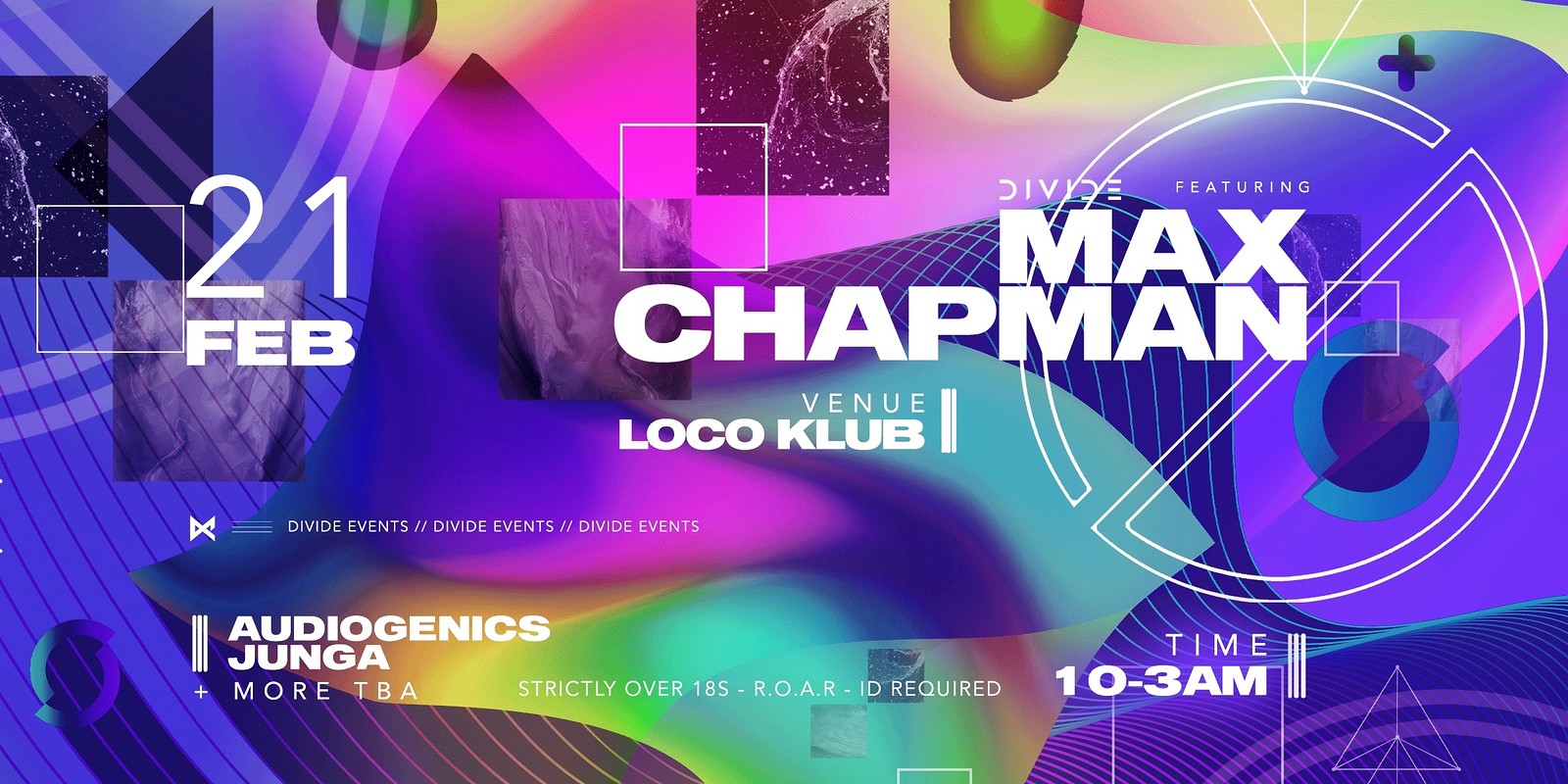 DIVIDE/ Loco Klub with: Max Chapman & more at Loco Klub