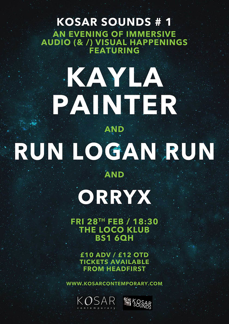 Kayla Painter + Run Logan Run - KOSAR SOUNDS # 1 at Loco Klub