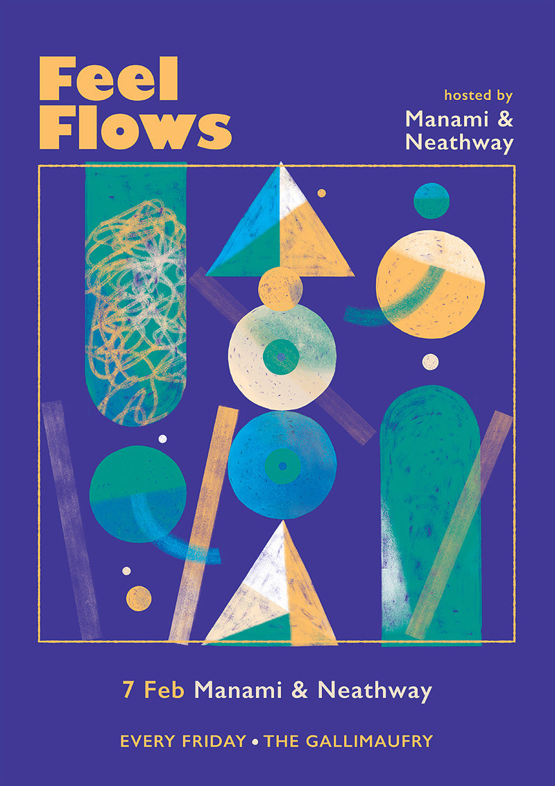 Feel Flows w/ Manami & Neathway at The Gallimaufry