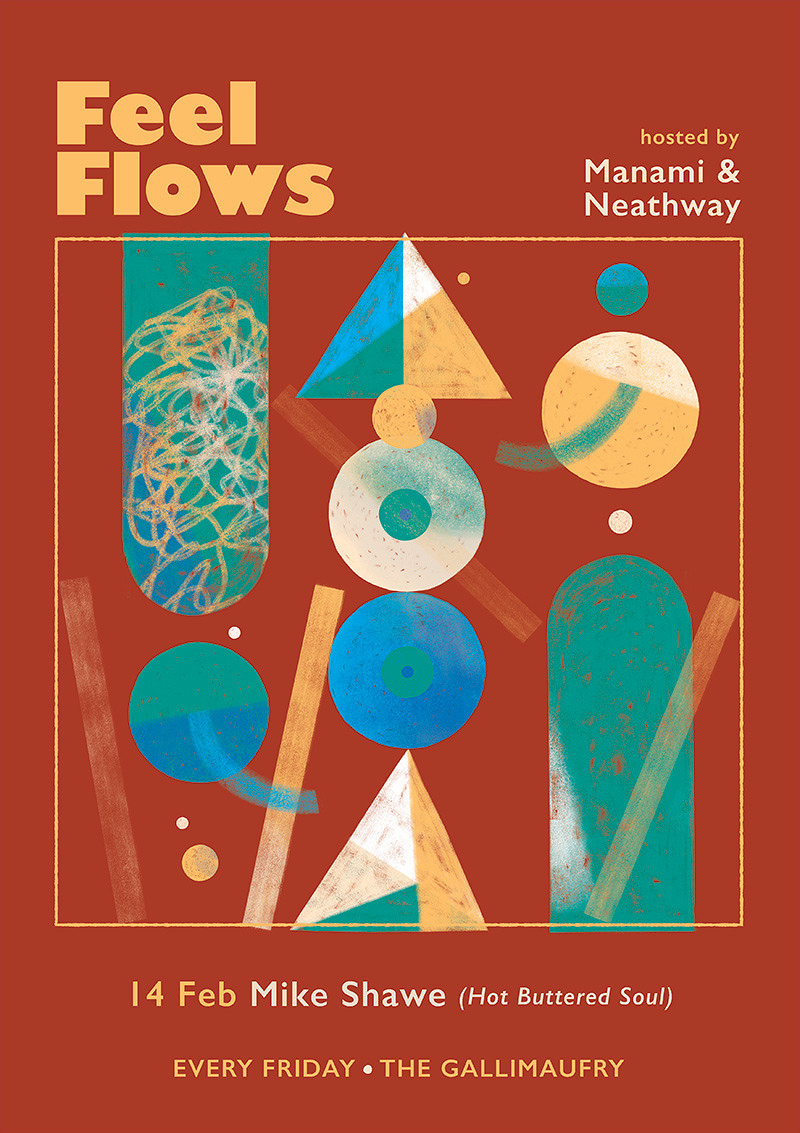 Feel Flows w/ Mike Shawe at The Gallimaufry