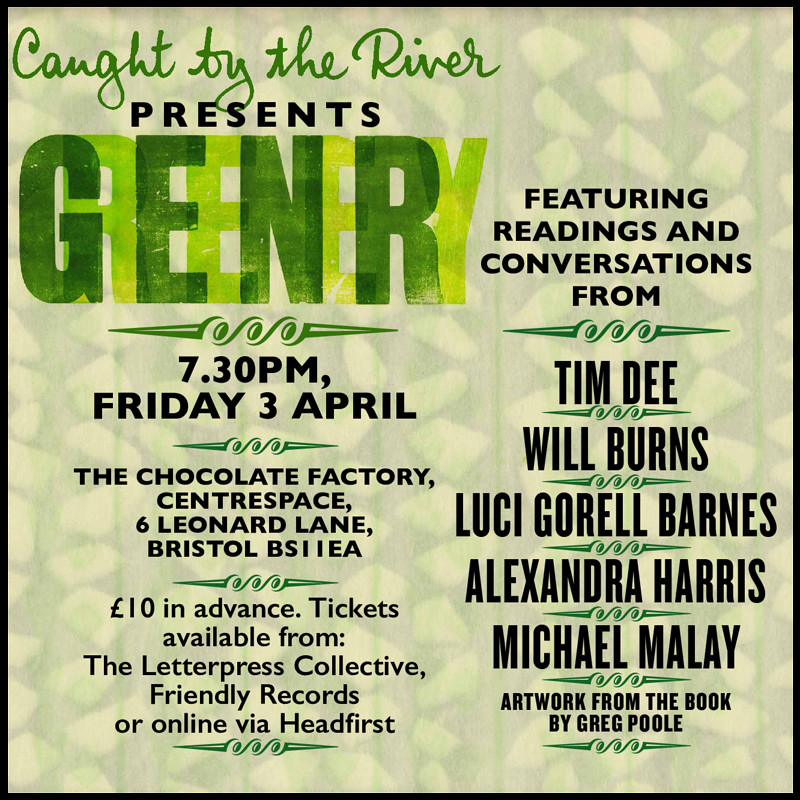 Caught by the River presents: Greenery at The Chocolate Factory, Centrespace