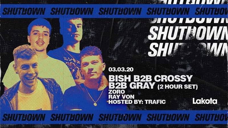 Shutdown: Bish B2B Gray B2B Crossy  / Zor at Lakota