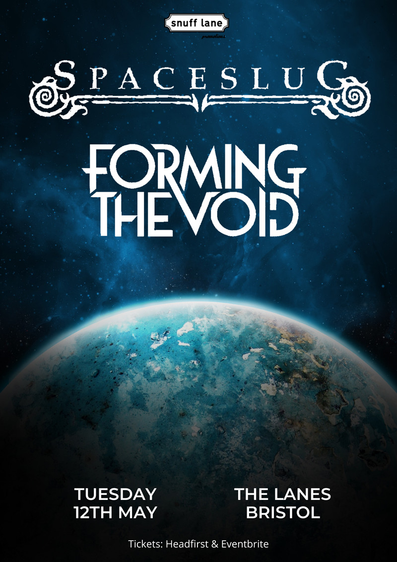 Spaceslug // Forming The Void // + More at The Lanes