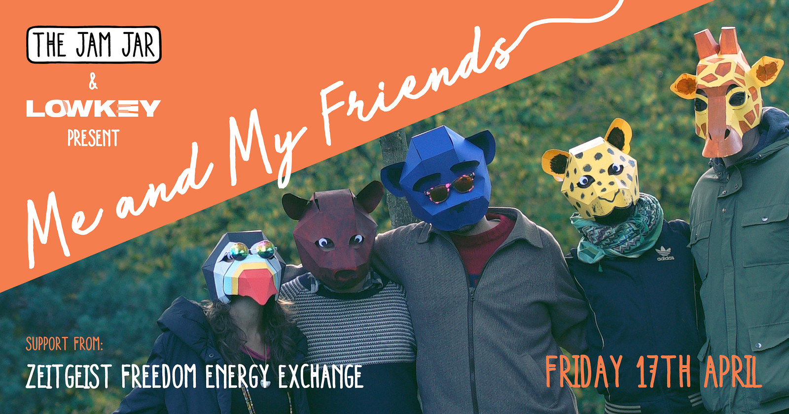 Me and My Friends - Re-scheduled at Jam Jar