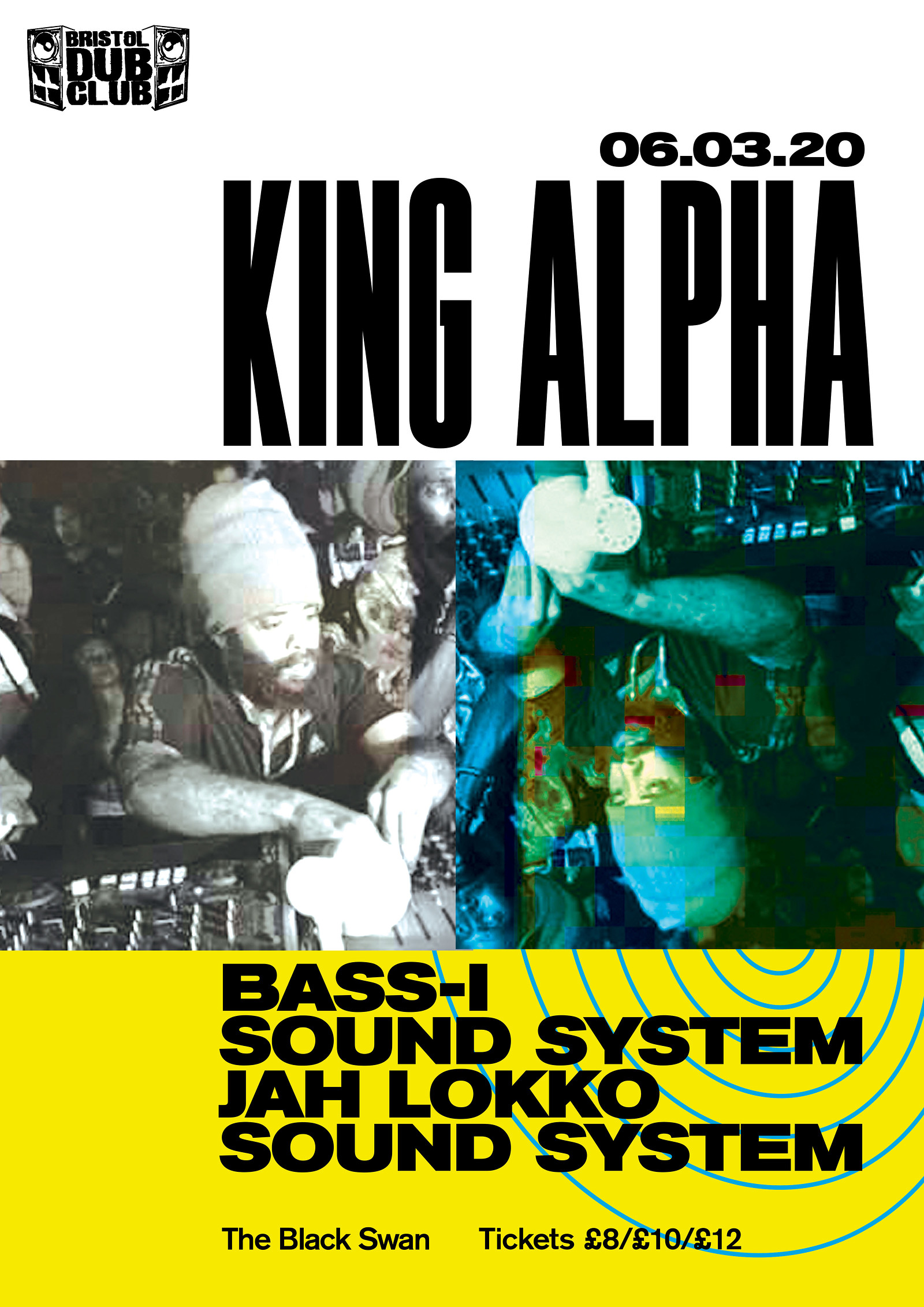Bristol Dub Club w/King Alpha • Jah Lokko • Bass-I at The Black Swan